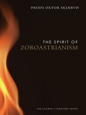 cover image of The Spirit of Zoroastrianism